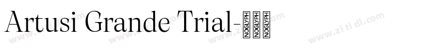 Artusi Grande Trial字体转换